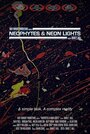 Фильм «Neophytes and Neon Lights» смотреть онлайн фильм в хорошем качестве 720p