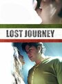 Фильм «Lost Journey» скачать бесплатно в хорошем качестве без регистрации и смс 1080p