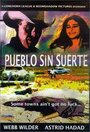 Фильм «Pueblo sin suerte» скачать бесплатно в хорошем качестве без регистрации и смс 1080p