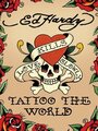 Ed Hardy: Tattoo the World