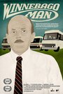 Фильм «Winnebago Man» смотреть онлайн фильм в хорошем качестве 720p