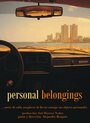 Фильм «Personal Belongings» смотреть онлайн фильм в хорошем качестве 720p