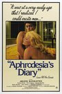 Фильм «Aphrodesia's Diary» смотреть онлайн фильм в хорошем качестве 1080p