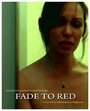 Fade to Red