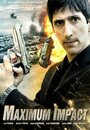 Фильм «Maximum Impact» смотреть онлайн фильм в хорошем качестве 720p