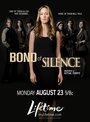 Фильм «Bond of Silence» смотреть онлайн фильм в хорошем качестве 720p