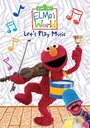 Elmo's World: Let's Play Music