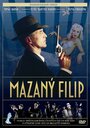 Фильм «Mazaný Filip» смотреть онлайн фильм в хорошем качестве 720p