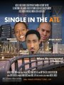 Фильм «Single in the ATL» смотреть онлайн фильм в хорошем качестве 720p