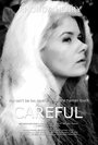 Фильм «Careful» скачать бесплатно в хорошем качестве без регистрации и смс 1080p