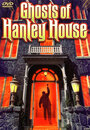 Ghosts of Hanley House