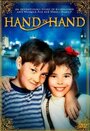 Фильм «Hand in Hand» скачать бесплатно в хорошем качестве без регистрации и смс 1080p