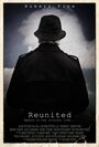 «Reunited» кадры фильма в хорошем качестве