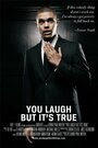 Фильм «You Laugh But It's True» смотреть онлайн фильм в хорошем качестве 720p