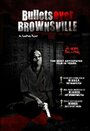 Фильм «Bullets Over Brownsville» смотреть онлайн фильм в хорошем качестве 1080p