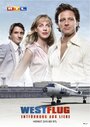 «Westflug - Entführung aus Liebe» трейлер фильма в хорошем качестве 1080p