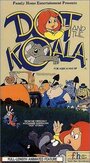 Мультфильм «Dot and the Koala» смотреть онлайн в хорошем качестве 1080p