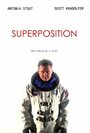 Фильм «Superposition» смотреть онлайн фильм в хорошем качестве 1080p