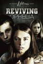 Фильм «Reviving Ophelia» смотреть онлайн фильм в хорошем качестве 1080p