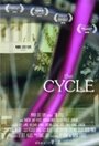 Фильм «The Cycle» смотреть онлайн фильм в хорошем качестве 1080p