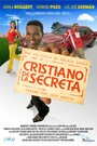 Фильм «Cristiano de la secreta» смотреть онлайн фильм в хорошем качестве 720p