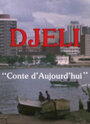 Фильм «Djeli, conte d'aujourd'hui» смотреть онлайн фильм в хорошем качестве 720p