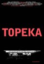 Фильм «Topeka» скачать бесплатно в хорошем качестве без регистрации и смс 1080p