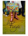 Фильм «La fuga» смотреть онлайн фильм в хорошем качестве 1080p