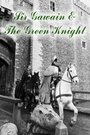 Фильм «Gawain and the Green Knight» смотреть онлайн фильм в хорошем качестве 720p