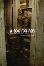 Фильм «A Box for Rob» смотреть онлайн фильм в хорошем качестве 720p