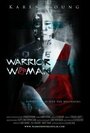 «Warrior Woman» трейлер фильма в хорошем качестве 1080p