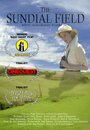 Фильм «The Sundial Field» скачать бесплатно в хорошем качестве без регистрации и смс 1080p