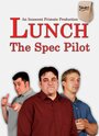 Фильм «Lunch» смотреть онлайн фильм в хорошем качестве 1080p