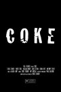 Фильм «Coke» смотреть онлайн фильм в хорошем качестве 720p