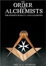 Order of the Alchemists: The Knights of Malta