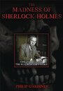 «The Madness of Sherlock Holmes: Conan Doyle and the Realm of the Faeries» кадры фильма в хорошем качестве