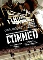 Фильм «Conned» смотреть онлайн фильм в хорошем качестве 720p