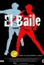 Фильм «El Baile» смотреть онлайн фильм в хорошем качестве 1080p