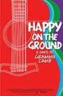 «Happy on the Ground: 8 Days at GRAMMY Camp®» кадры фильма в хорошем качестве