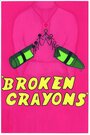 «Broken Crayons» кадры фильма в хорошем качестве