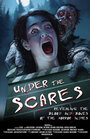 Фильм «Under the Scares» смотреть онлайн фильм в хорошем качестве 1080p