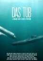 Фильм «Das Tub» смотреть онлайн фильм в хорошем качестве 720p