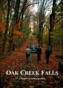 Фильм «Oak Creek Falls» смотреть онлайн фильм в хорошем качестве 720p