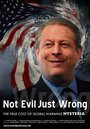 Not Evil Just Wrong