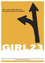 Фильм «Girl 23» скачать бесплатно в хорошем качестве без регистрации и смс 1080p