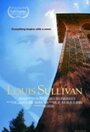 «Louis Sullivan: the Struggle for American Architecture» трейлер фильма в хорошем качестве 1080p