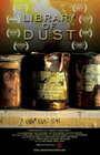 Фильм «Library of Dust» смотреть онлайн фильм в хорошем качестве 1080p