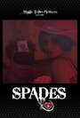 Фильм «Spades» смотреть онлайн фильм в хорошем качестве 720p