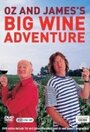 Фильм «Oz & James's Big Wine Adventure» скачать бесплатно в хорошем качестве без регистрации и смс 1080p