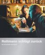 Rottmann schlägt zurück